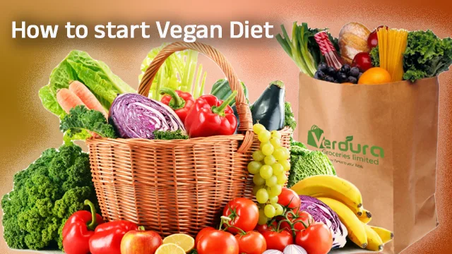 What is Vegan Diet and how to start